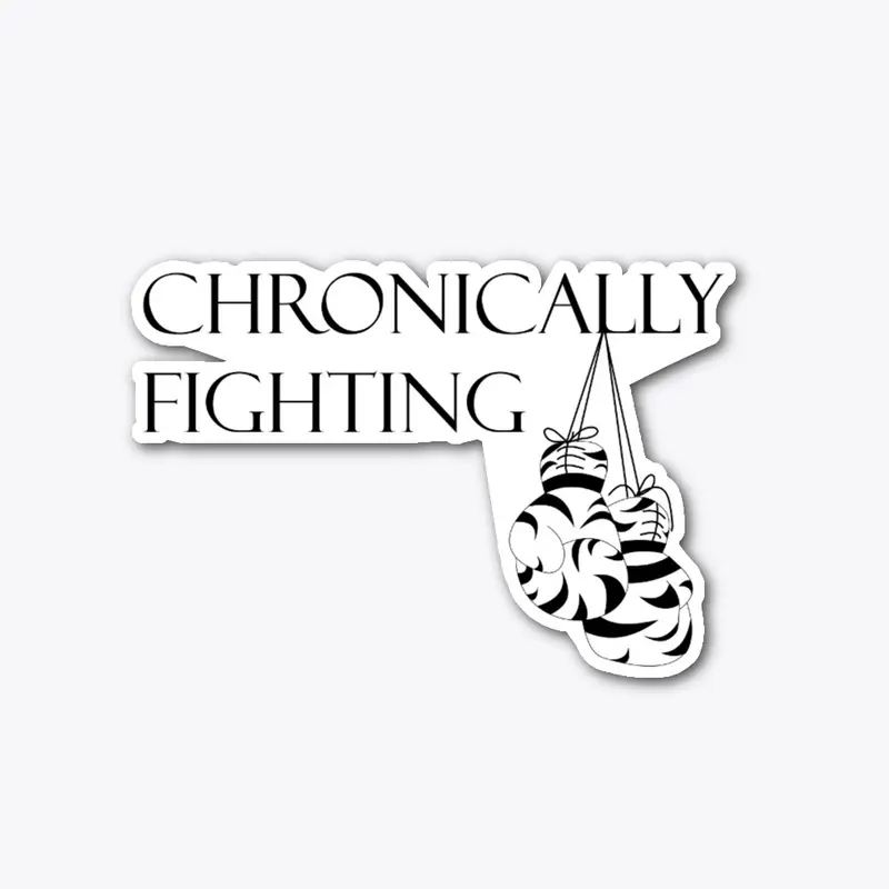 Chronically Fighting Series 1