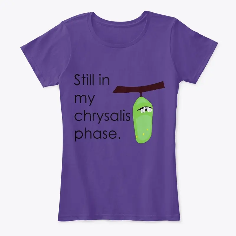 Chrysalis Phase